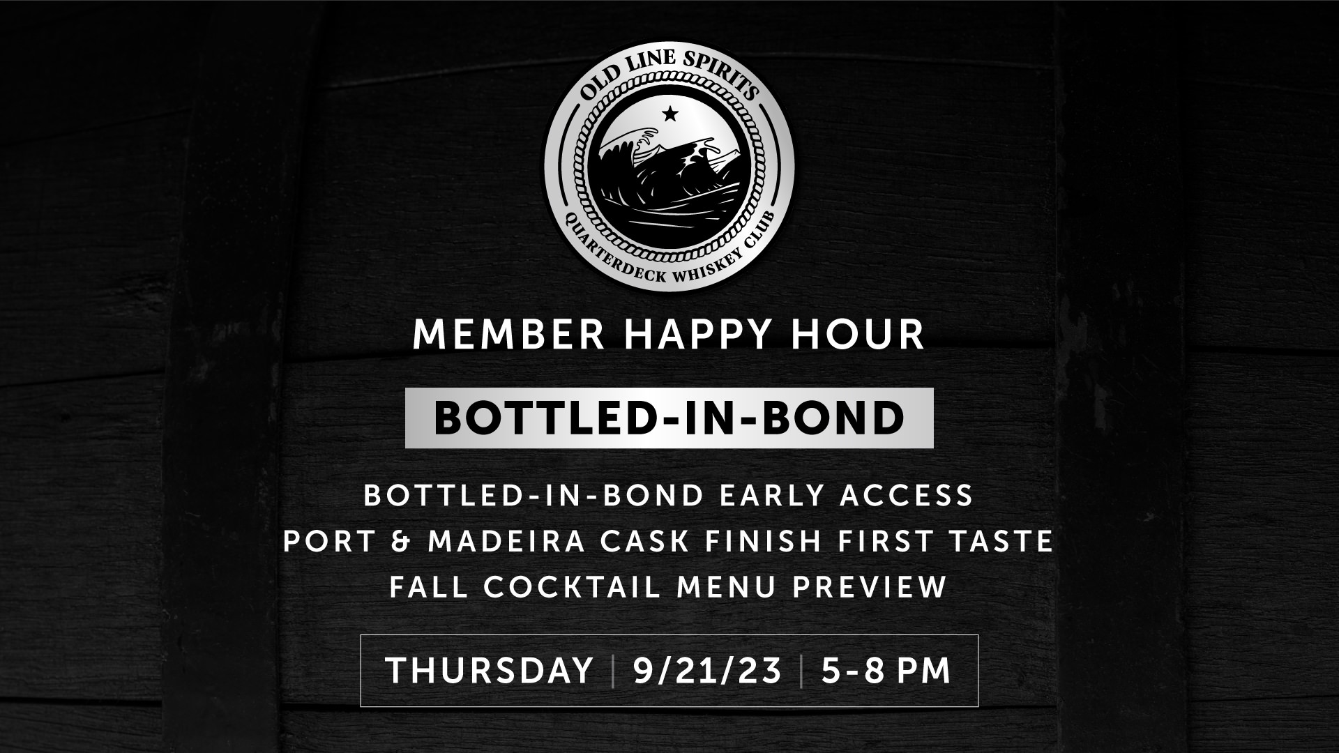 September Quarterdeck Whiskey Club Member Happy Hour