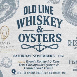 Old Line Whiskey And Oysters Fall
